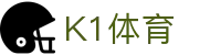 K1体育中国入口 - 一站直达注册与赛事观看